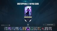 The Unstoppable Player Card for Reyna (Image via Riot Games)